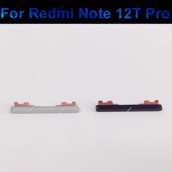 За Xiaomi Redmi Note 12T Pro Страничен бутон за увеличаване на звука Страничен бутон за включване Бутон за регулиране на силата на звука на Страничните клавиши за хранене Замяна Ремонт на Дубликат част